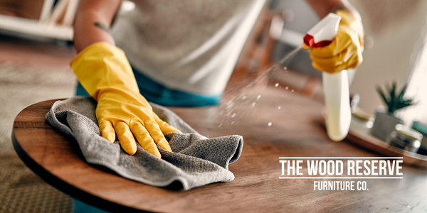 How to Care for Solid Wood Furniture the Right Way