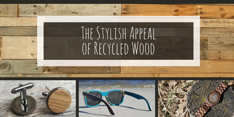 The Stylish Appeal of Recycled Wood