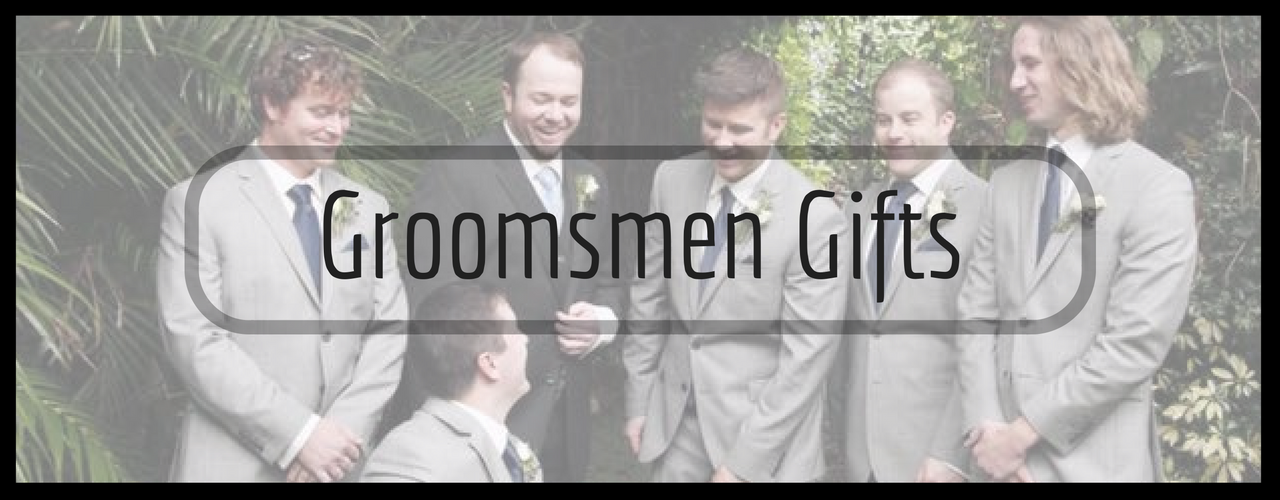 Gifting Your Groomsmen
