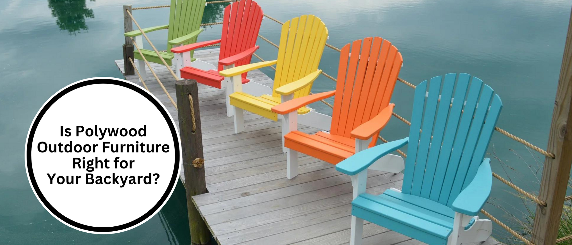 Get Your Yard Summer Ready With New Polywood Furniture - The Wood Reserve