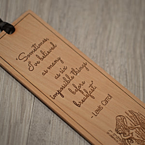 Alice in Wonderland Quote Wood Bookmark