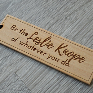 Leslie Knope Quote Gift